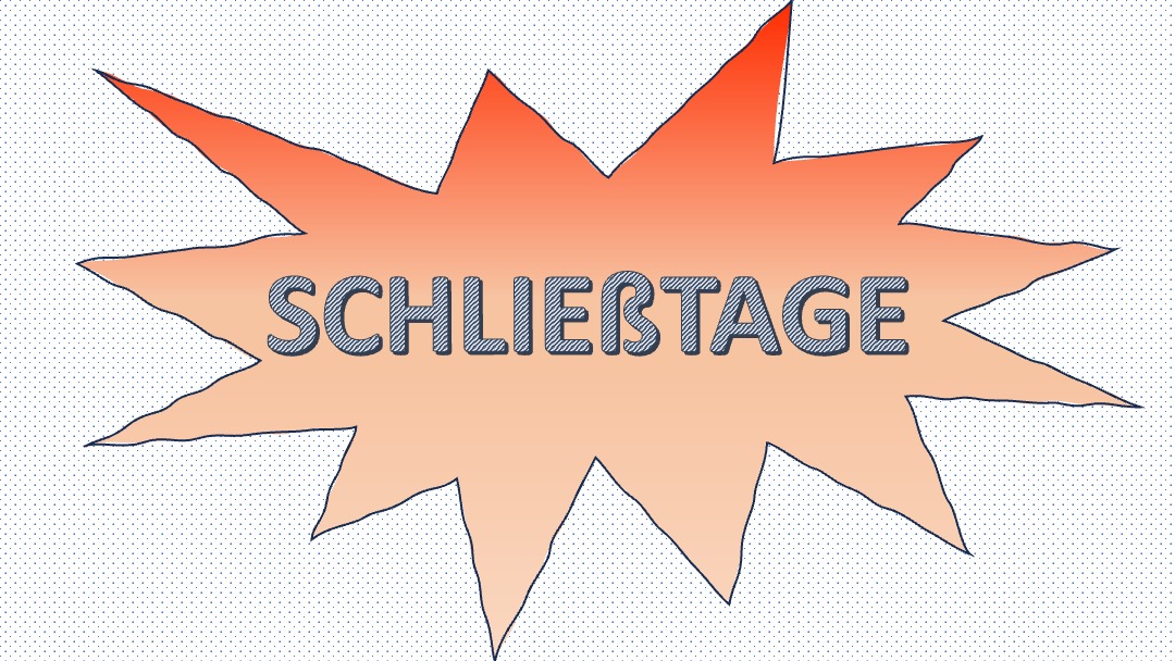 Schließtage bis Ende 2026