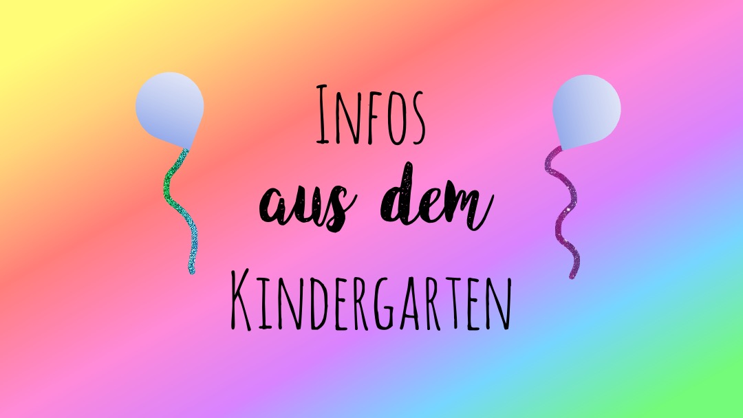 Infos aus dem Kindergarten – Partizipation/Workshops